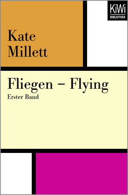 Fliegen – Flying von Fischer,  Erica, Millett,  Kate