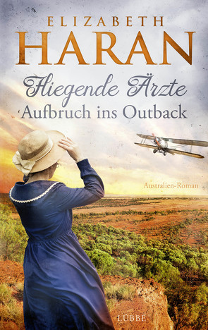 Fliegende Ärzte – Aufbruch ins Outback von Haran,  Elizabeth, Strasser,  Sylvia