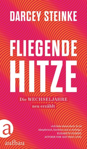 Fliegende Hitze von Kemper,  Eva, Steinke,  Darcey