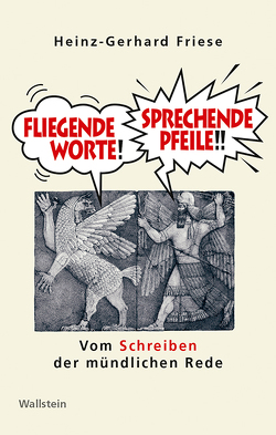 Fliegende Worte – Sprechende Pfeile von Friese,  Heinz-Gerhard