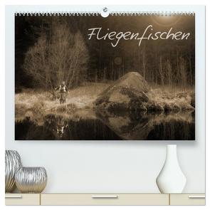 Fliegenfischen (hochwertiger Premium Wandkalender 2024 DIN A2 quer), Kunstdruck in Hochglanz von Getz,  Marlies