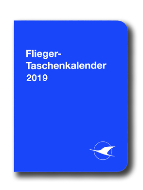 Flieger-Taschenkalender 2019 von Gonet,  Cornelia, Lührs,  Henrik