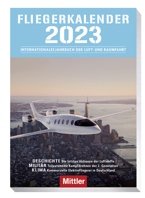 Fliegerkalender 2023 von Kramer,  Tim F.