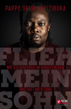 Flieh, mein Sohn von Rwizibuka,  Pappy Orion