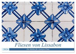 Fliesen von Lissabon (Tischkalender 2024 DIN A5 quer), CALVENDO Monatskalender von Rost,  Sebastian