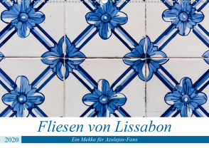 Fliesen von Lissabon (Wandkalender 2020 DIN A2 quer) von Rost,  Sebastian