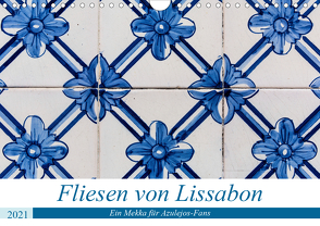 Fliesen von Lissabon (Wandkalender 2021 DIN A4 quer) von Rost,  Sebastian