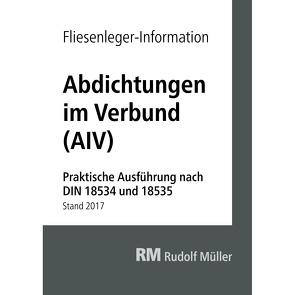 Fliesenleger-Information: Abdichtungen im Verbund von Hagemann,  Werner