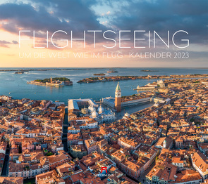 Flightseeing – Um die Welt wie im Flug Kalender 2023