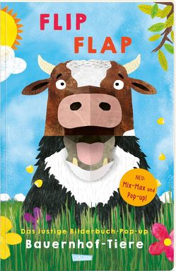 FLIP FLAP Das lustige Bilderbuch-Pop-up „Bauernhof-Tiere“ von Fischer,  Lucia, Saldana,  Carmen
