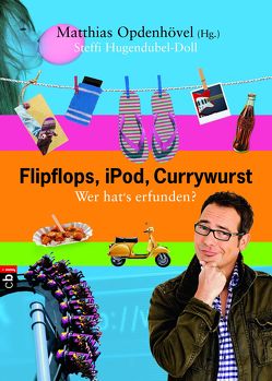 Flipflops, iPod, Currywurst von Hugendubel-Doll,  Steffi
