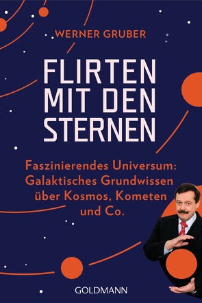 Flirten mit den Sternen von Gruber,  Werner
