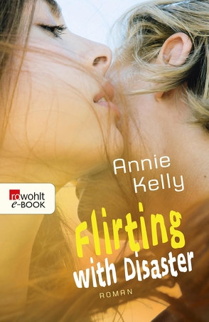 Flirting with Disaster von Kelly,  Annie, Schickenberg,  Michael