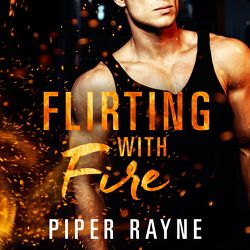 Flirting with Fire (Saving Chicago 1) von Agnew,  Cherokee Moon, Macht,  Sven, Rayne,  Piper, Stark,  Lisa