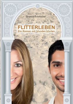 FLITTERLEBEN von Schweitzer,  Susanna