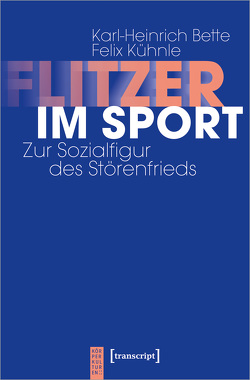 Flitzer im Sport von Bette,  Karl-Heinrich, Kühnle,  Felix