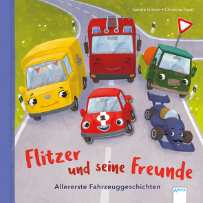 Flitzer und seine Freunde von Faust,  Christine, Grimm,  Sandra