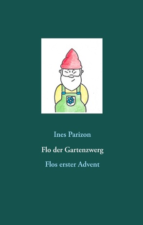 Flo der Gartenzwerg von Parizon,  Ines