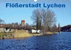 Flößerstadt Lychen (Wandkalender 2021 DIN A3 quer) von Mellentin,  Andreas
