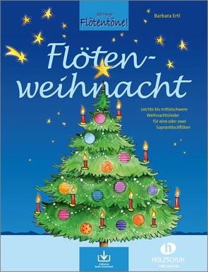 Flötenweihnacht (mit Audio-Download) von Ertl,  Barbara