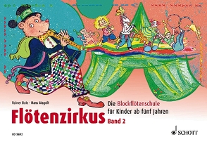 Flötenzirkus von Butz,  Rainer, Magolt,  Hans, Mark,  Bernhard, Schliehe,  Karin