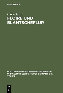 Floire und Blantscheflur von Ernst,  Lorenz