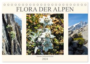 Flora der Alpen (Tischkalender 2024 DIN A5 quer), CALVENDO Monatskalender von Schwarzfischer Miriam,  Fotografin