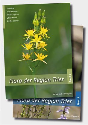 Flora der Region Trier (2-bändige Ausgabe) von Bujnoch,  Walter, Caspari,  Steffen, Hand,  Ralf, Kottke,  Ulrich, Reichert,  Hans
