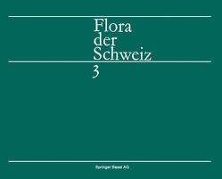 Flora der Schweiz und angrenzender Gebiete von Hess, HIRZEL, LANDOLT