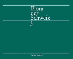 Flora der Schweiz und angrenzender Gebiete von Hess, HIRZEL, LANDOLT