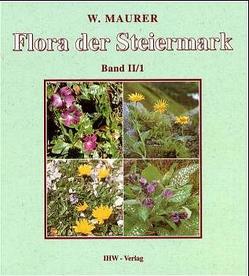 Flora der Steiermark. Ein Bestimmungsbuch der Farn- und Blütenpflanzen… von Maurer,  Willibald