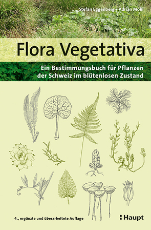 Flora Vegetativa von Eggenberg,  Stefan, Möhl,  Adrian, Wettstein,  Sacha