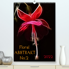 Floral Abstrakt No.2 (Premium, hochwertiger DIN A2 Wandkalender 2022, Kunstdruck in Hochglanz) von Kaden,  Cathrin