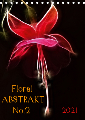 Floral Abstrakt No.2 (Tischkalender 2021 DIN A5 hoch) von Kaden,  Cathrin