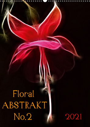 Floral Abstrakt No.2 (Wandkalender 2021 DIN A2 hoch) von Kaden,  Cathrin
