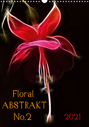 Floral Abstrakt No.2 (Wandkalender 2021 DIN A3 hoch) von Kaden,  Cathrin