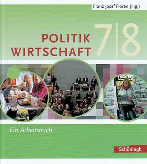Floren u.a. Politik/Wirtschaft von Binke-Orth,  Brigitte, Floren,  Franz Josef, Frintrop-Bechthold,  Doris, Orth,  Gerhard, Schmidt,  Rainer