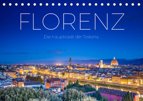 Florenz – Die Hauptstadt der Toskana. (Tischkalender 2024 DIN A5 quer), CALVENDO Monatskalender von Scott,  M.