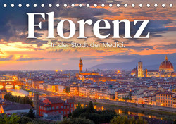 Florenz – In der Stadt der Medici. (Tischkalender 2023 DIN A5 quer) von SF