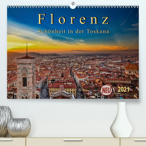 Florenz – Schönheit in der Toskana (Premium, hochwertiger DIN A2 Wandkalender 2021, Kunstdruck in Hochglanz) von Roder,  Peter