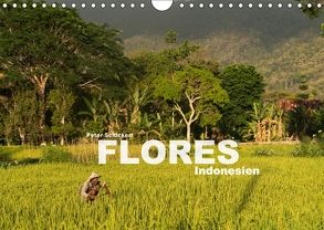 Flores – Indonesien (Wandkalender 2018 DIN A4 quer) von Schickert,  Peter