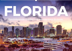 Florida – Faszinierende Städte und wunderbare Strände. (Wandkalender 2023 DIN A2 quer) von Scott,  M.