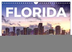 Florida – Faszinierende Städte und wunderbare Strände. (Wandkalender 2024 DIN A4 quer), CALVENDO Monatskalender von Scott,  M.