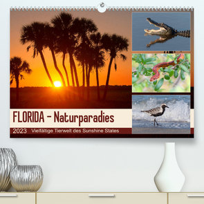 FLORIDA – Naturparadies (Premium, hochwertiger DIN A2 Wandkalender 2023, Kunstdruck in Hochglanz) von Eßer,  Kevin