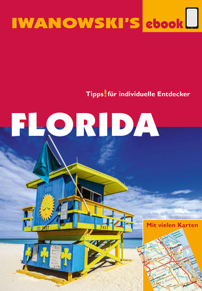 Florida – Reiseführer von Iwanowski von Iwanowski,  Michael