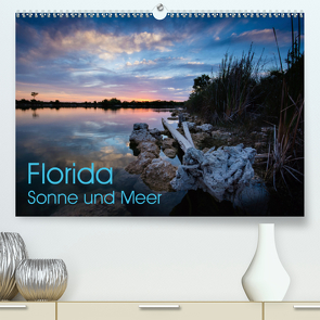 Florida. Sonne und Meer (Premium, hochwertiger DIN A2 Wandkalender 2020, Kunstdruck in Hochglanz) von Dietz,  Rolf