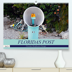 Floridas Post (Premium, hochwertiger DIN A2 Wandkalender 2021, Kunstdruck in Hochglanz) von Schroeder,  Thomas