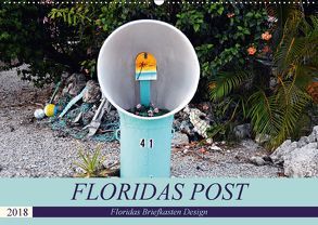 Floridas Post (Wandkalender 2018 DIN A2 quer) von Schroeder,  Thomas