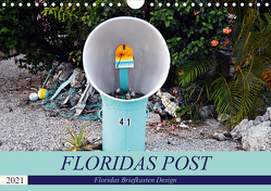 Floridas Post (Wandkalender 2021 DIN A4 quer) von Schroeder,  Thomas