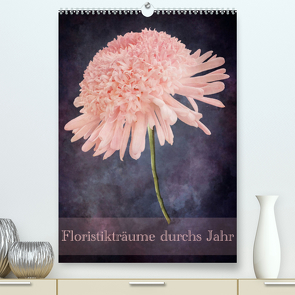 Floristikträume durchs Jahr (Premium, hochwertiger DIN A2 Wandkalender 2022, Kunstdruck in Hochglanz) von Camadini Switzerland,  Marena